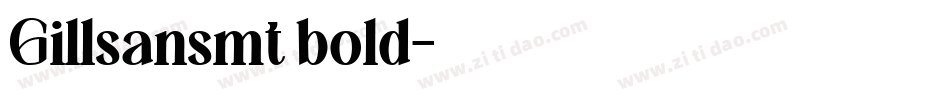 Gillsansmt bold字体转换
